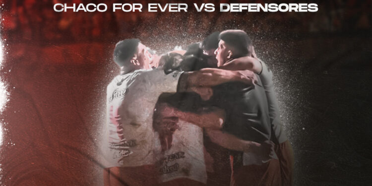 DEFE – CHACO FOR EVER: LA PREVIA